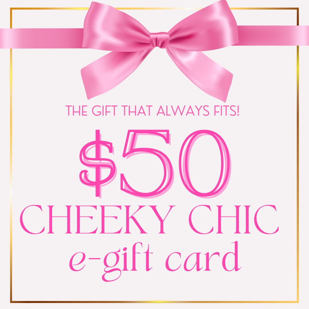 $50 Gift Card - Cheeky Chic Boutique