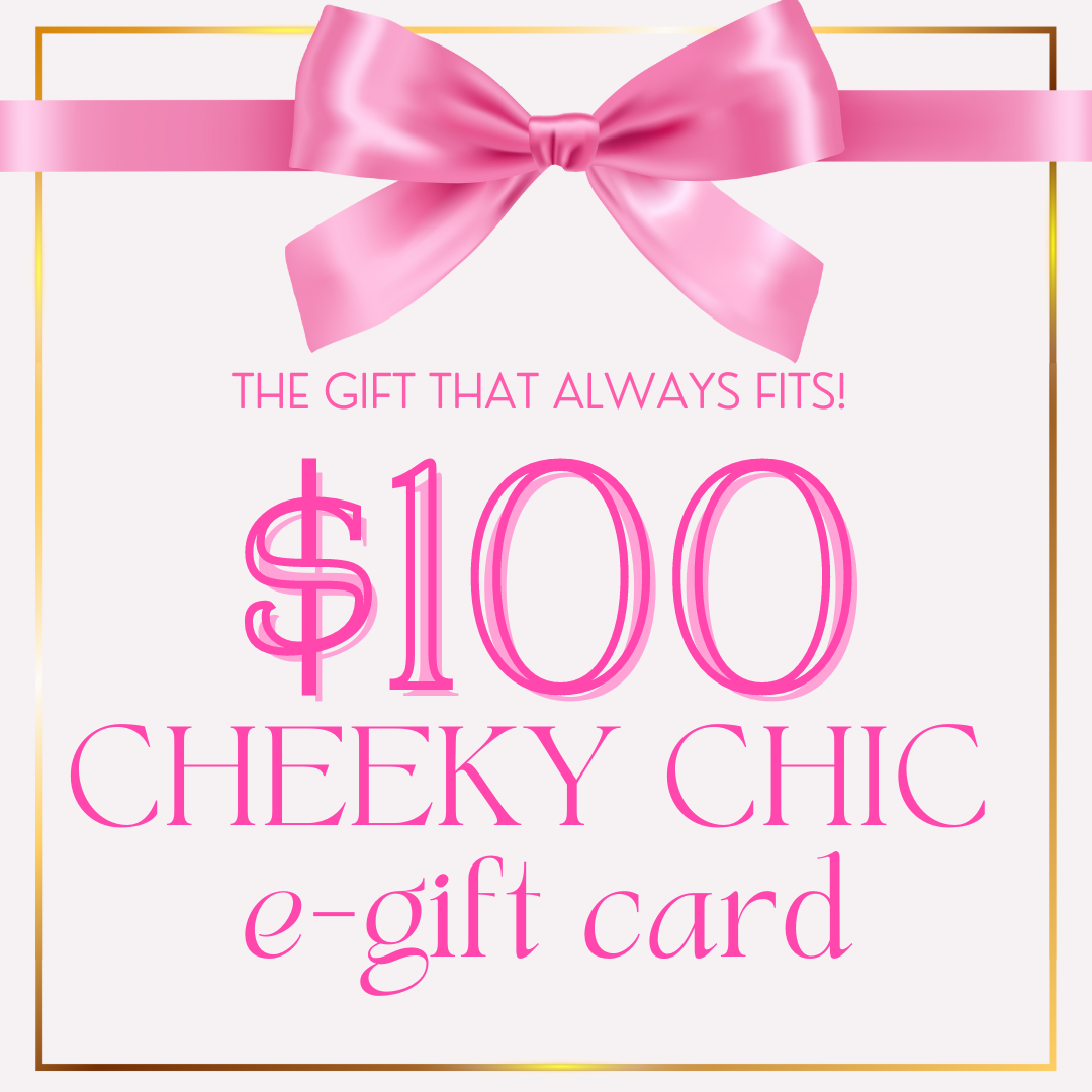 $100 Gift Card - Cheeky Chic Boutique